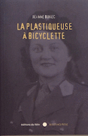 Plastiqueuse à bicyclette (La)